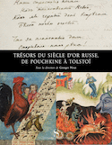 Trésors du siècle d'or russe, de Pouchkine à Tolstoï